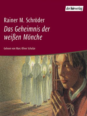 cover image of Das Geheimnis der weissen Mönche
